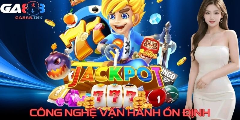 Công nghệ vận hành ổn định